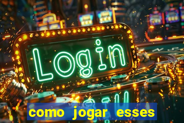 como jogar esses joguinhos que ganha dinheiro